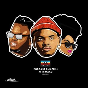 Podcast and Chill with MacG