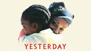 Yesterday (2004)